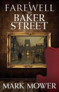 Paperback A Farewell to Baker Street Book