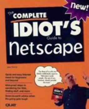 Paperback The Complete Idiot's Guide to Netscape Book