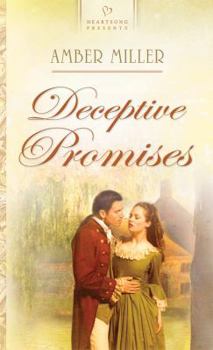 Deceptive Promises - Book #3 of the Liberty's Promise