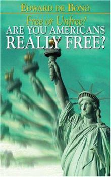 Hardcover Free or Unfree?: Are Americans Really Free? Book