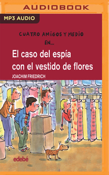 MP3 CD El Caso del Espía Con El Vestido de Flores [Spanish] Book