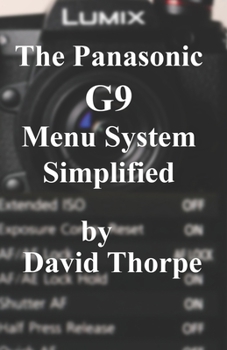 Paperback The Panasonic G9 Menu System Simplified Book