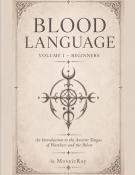 Paperback Blood Language: Volume I - Beginners Book