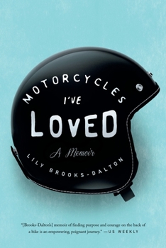 Paperback Motorcycles I've Loved: A Memoir Book