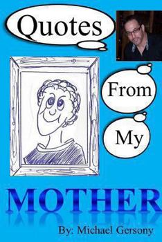 Paperback Quotes From My Mother Book