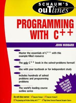 Paperback Schaum's Outline of Theory and Problems of Programming with C++ Book
