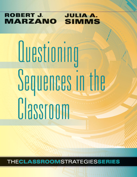 Paperback Questioning Sequences in the Classroom Book