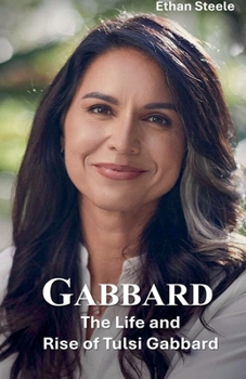 Paperback Gabbard: The Life and Rise of Tulsi Gabbard Book