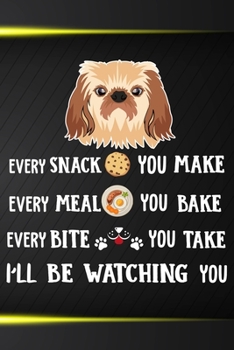 I'll Be Watching You Notebook Journal: 110 Blank Lined Papers - 6x9 Personalized Customized Pekingese Notebook Journal Gift For Pekingese Puppy Owners and Lovers