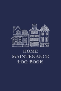 Paperback Home Maintenance Log Book: Homeowner Tracker And Record Book