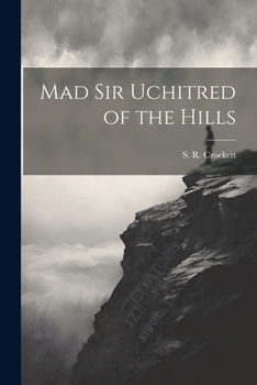 Paperback Mad Sir Uchitred of the Hills Book