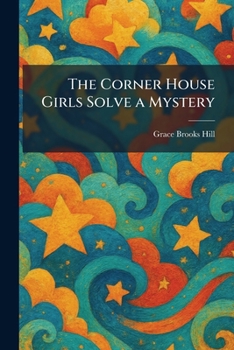 Paperback The Corner House Girls Solve a Mystery Book