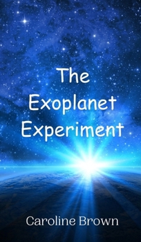 Hardcover The Exoplanet Experiment Book