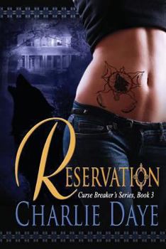 Paperback The Reservation: Curse Breaker's Series, Book 3 Book