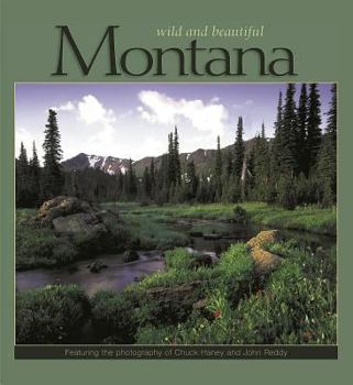 Hardcover Montana Wild and Beautiful Book