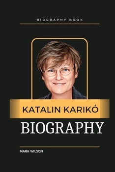 Paperback Katalin Karkó: A hero of science and humanity Book