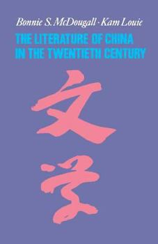 Paperback The Literature of China in the Twentieth Century Book
