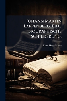 Paperback Johann Martin Lappenberg. Eine biographische Schilderung. [German] Book