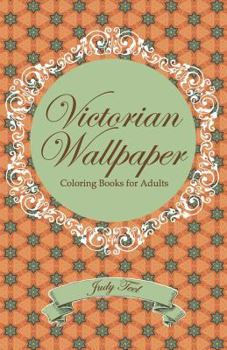 Paperback Victorian Wallpaper (Relax Wherever You Go) Book