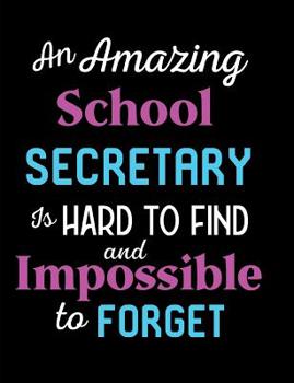 An Amazing School Secretary Is Hard To Find And Impossible To Forget