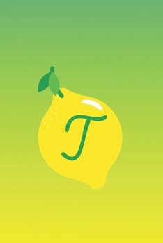 T: Lined Journal/Notebook Personalized with Letter Monogram for Lemon Lovers (Green and Yellow Gradient)