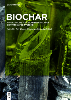 Hardcover Biochar: Applications for Bioremediation of Contaminated Systems Book