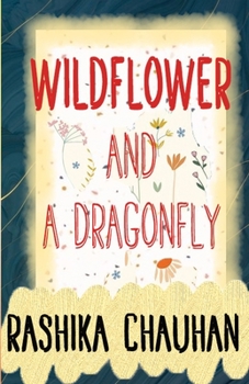 Paperback Wildflower and a Dragonfly Book
