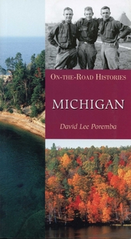 Paperback Michigan (on the Road Histories): On-The-Road Histories Book