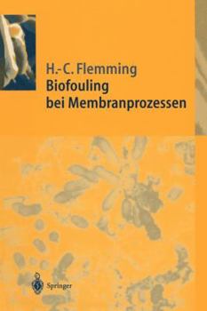 Paperback Biofouling Bei Membranprozessen [German] Book