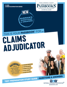 Paperback Claims Adjudicator (C-4299): Passbooks Study Guide Volume 4299 Book