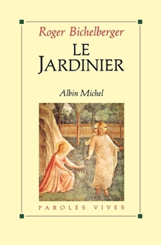 Paperback Le Jardinier [French] Book