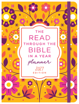Read Through the Bible in a Year Planner: 2027 Edition