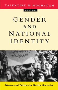 Paperback Gender and National Identity: Women and Politics in Muslim Societies Book