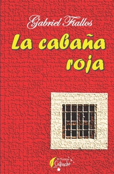 Paperback La Cabaña Roja [Spanish] Book