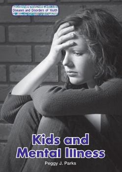 Hardcover Kids and Mental Illness Book