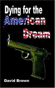 Paperback Dying for the American Dream Book