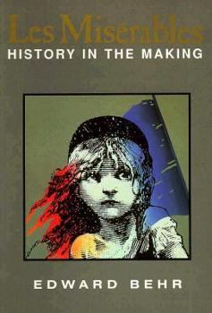 Paperback Les Miserables: History in the Making Book