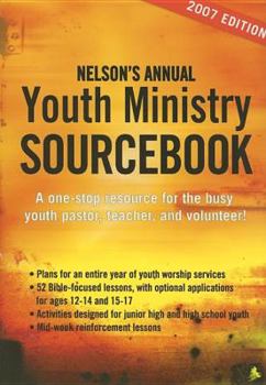 Paperback Nelson's Annual Youth Ministry Sourcebook Book