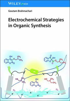 Electrochemical Strategies in Organic Synthesis