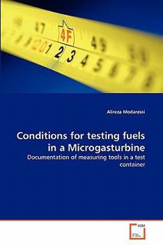 Paperback Conditions for testing fuels in a Microgasturbine Book