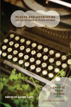 Paperback Plants and Literature: Essays in Critical Plant Studies Book
