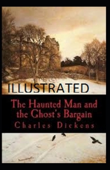 Paperback The Haunted Man and the Ghost's Bargain Illustrated Book