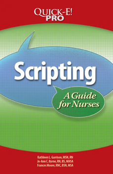 Paperback Scripting: A Guide for Nurses Book