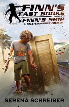 Paperback Finn's Ship: a skateboarder cruises Book