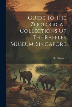 Paperback Guide To The Zoological Collections Of The Raffles Museum, Singapore Book