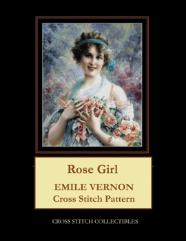 Paperback Rose Girl: Emile Vernon Cross Stitch Pattern Book