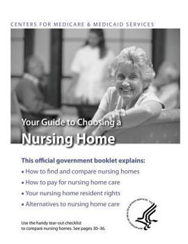 Paperback Your Guide to Choosing A Nursing Home Book