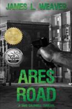Ares Road - Book #2 of the Jake Caldwell