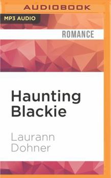 Haunting Blackie - Book #8 of the Cyborg Seduction