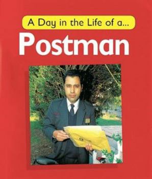 Paperback A Day in the Life of a Postman (A Day in the Life of ...) Book